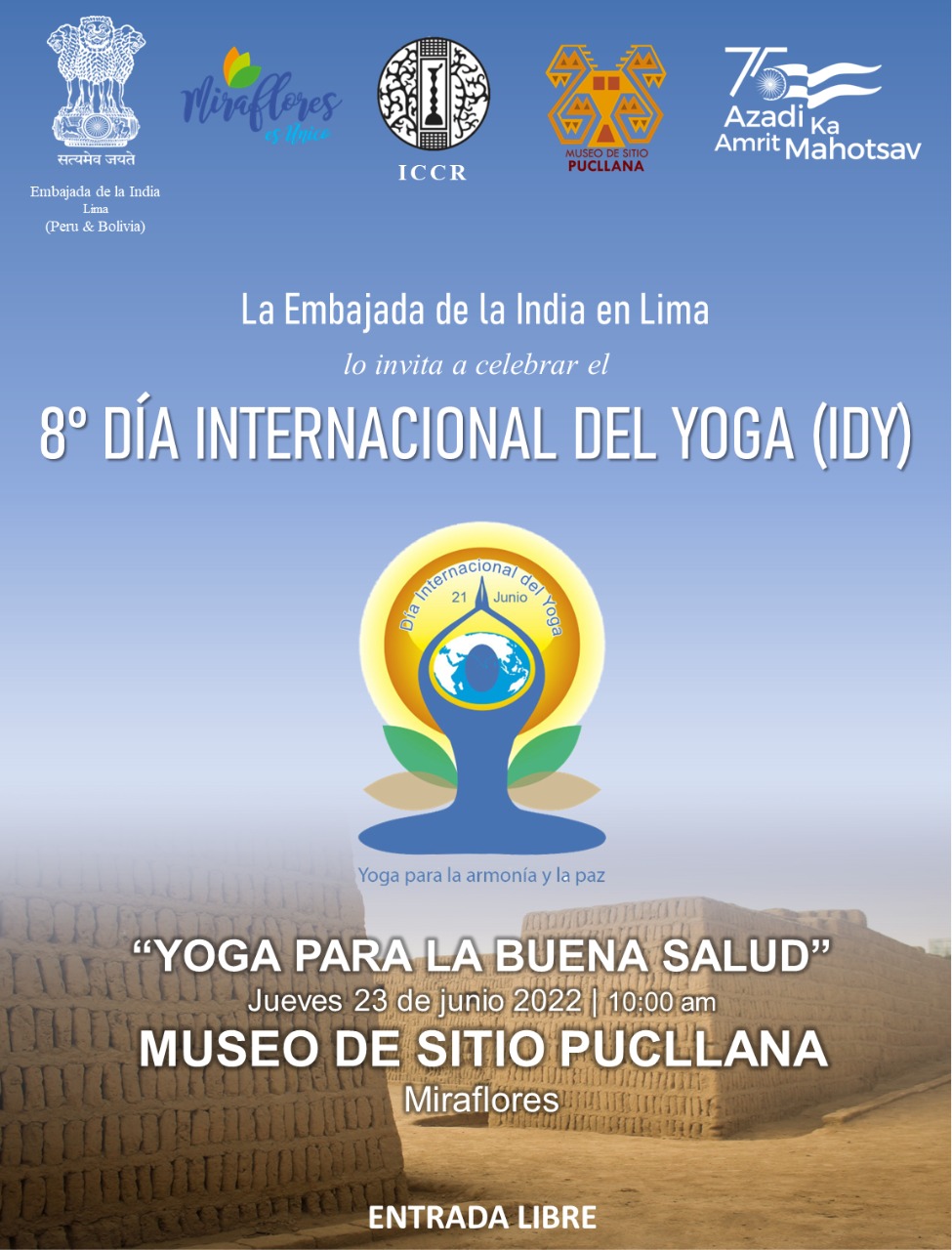 Celebration of 8th International Day of Yoga 2022 - Event organised in Huaca Pucllana